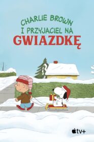 Oglądaj film Charlie Brown i przyjaciel na gwiazdkę PL