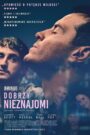 Oglądaj film Dobrzy nieznajomi PL