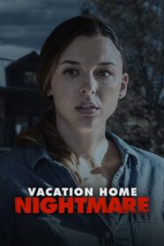 Oglądaj film Vacation Home Nightmare PL