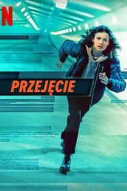 Oglądaj film Przejęcie PL