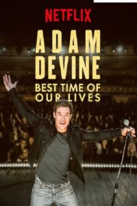 Oglądaj film Adam Devine: Best Time of Our Lives PL