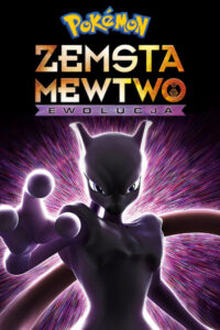 Pokémon: Zemsta Mewtwo – Ewolucja CDA PL