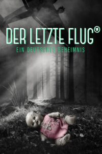 Oglądaj film Der letzte Flug – Ein deutsches Geheimnis PL