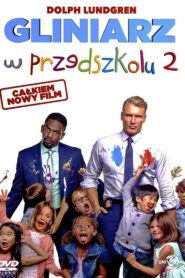 Oglądaj film Gliniarz w Przedszkolu 2 HD PL