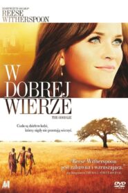 Oglądaj film W dobrej wierze PL