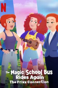 The Magic School Bus Rides Again: The Frizz Connection Oglądaj za darmo PL