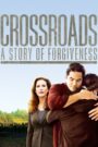 Oglądaj film Crossroads – A Story of Forgiveness PL