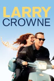 Larry Crowne – uśmiech losu Oglądaj PL