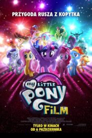 Oglądaj film My Little Pony. Film PL