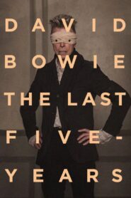 David Bowie: The Last Five Years Oglądaj za darmo PL