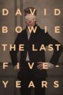 David Bowie: The Last Five Years Oglądaj za darmo PL