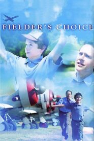 Oglądaj film Fielder’s Choice PL