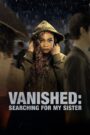 Oglądaj film Vanished: Searching for My Sister PL