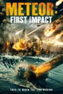 Meteor: First Impact Oglądaj za darmo PL