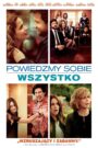 Oglądaj film Powiedzmy sobie wszystko PL