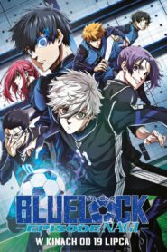 Oglądaj film BLUE LOCK THE MOVIE – EPISODE NAGI PL