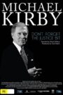 Oglądaj film Michael Kirby: Don’t Forget the Justice Bit PL