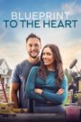 Oglądaj film Blueprint to the Heart PL