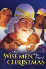 Oglądaj film The Wise Men Who Found Christmas PL