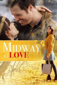 Oglądaj film Midway to Love PL