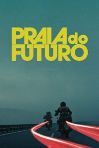 Oglądaj film Praia do Futuro PL