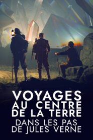 Oglądaj film Voyages au centre de la Terre : Dans les pas de Jules Verne PL