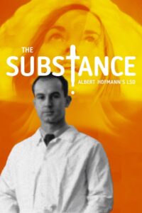 The Substance: Albert Hofmann’s LSD Oglądaj PL