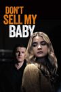 Oglądaj film Don’t Sell My Baby PL