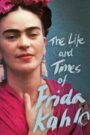 Oglądaj film The Life and Times of Frida Kahlo PL