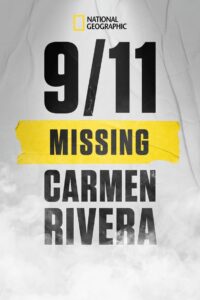 Oglądaj film 9/11: Missing Carmen Rivera PL