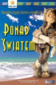 Oglądaj film Ponad światem PL