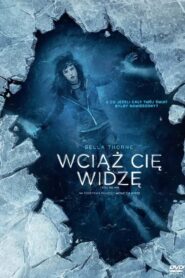 Oglądaj film Wciąż cię widzę PL