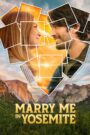 Oglądaj film Marry Me in Yosemite PL