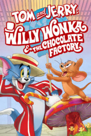 Oglądaj film Tom and Jerry: Willy Wonka and the Chocolate Factory PL