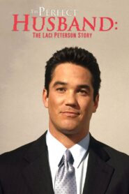 Oglądaj film The Perfect Husband: The Laci Peterson Story PL