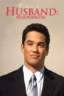 Oglądaj film The Perfect Husband: The Laci Peterson Story PL