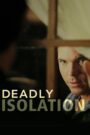 Oglądaj film Deadly Isolation PL