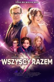 Oglądaj film Wszyscy razem PL