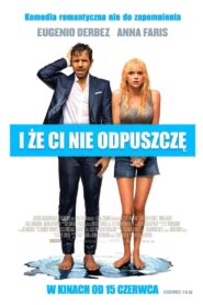 Oglądaj film I że ci nie odpuszczę PL