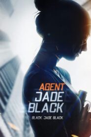 Oglądaj film Agent Jade Black PL