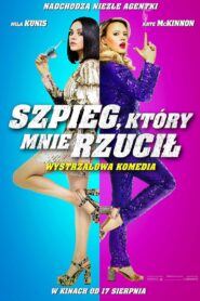 Oglądaj film Szpieg, który Mnie Rzucił PL