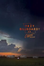 Oglądaj film Trzy billboardy za Ebbing, Missouri PL