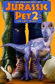 The Adventures of Jurassic Pet 2: The Lost Secret Oglądaj za darmo PL