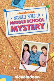 Oglądaj film The Massively Mixed-Up Middle School Mystery PL