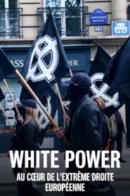 Oglądaj film White power : Au cœur de l’extrême droite européenne PL