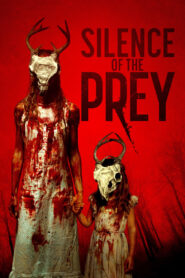 Oglądaj film Silence of the Prey PL