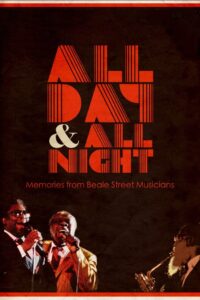 Oglądaj film All Day and All Night: Memories from Beale Street Musicians PL