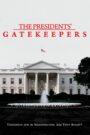 Oglądaj film The Presidents’ Gatekeepers PL