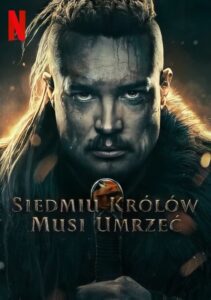 Siedmiu królów musi umrzeć Oglądaj za darmo PL