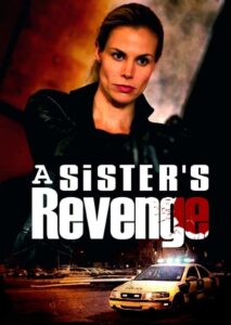 Oglądaj film A Sister’s Revenge PL